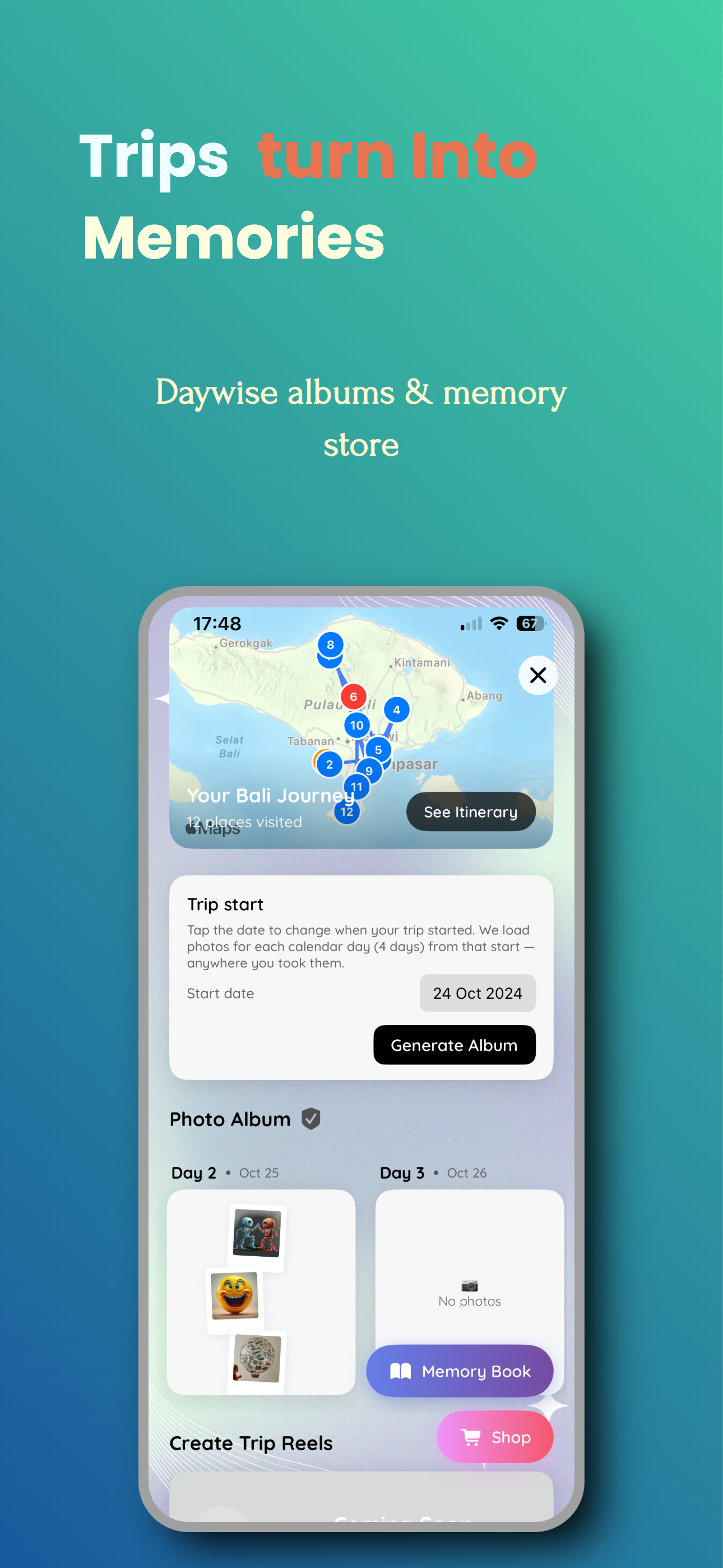 Turn trips into memories that last